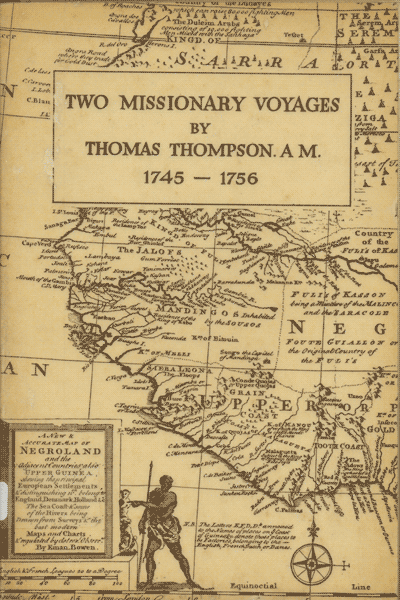 Thomas Thompson [c.1708-1773], An Account of Two Missionary Voyages