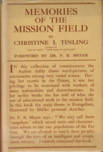 Christine Isabel Tinling [1869-1943], Memories of the Mission Field.