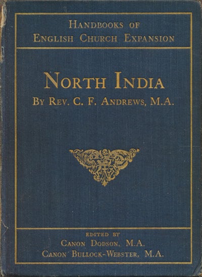 Cover: C.F. Andrews [1871-1940], North India. Handbooks of English Church Expansion