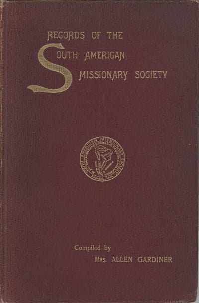 Elizabeth Lydia (Marsh) Gardiner, Records of the South American Missionary Society or Fifty Years' Work in South America (British Guiana Excepted)