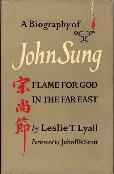 Leslie T. Lyall, A Biography of John Sung. Flame for God in the Far East, 4th edn