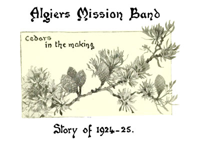 Algiers Mission Band Journal - Story of 1924-25