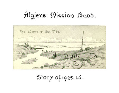 Algiers Mission Band Journal - Story of 1925-26