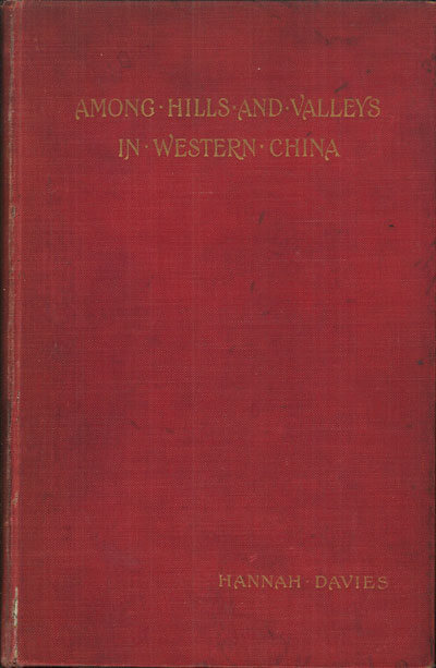 Hannah Davies [1875-1904?], Among the Hills and Valleys in Western China. Incidents of Missionary Work