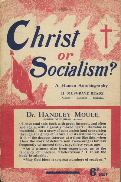 Henry Musgrave Reade [1860-1926/27], Christ or Socialism? A Human Autobiography