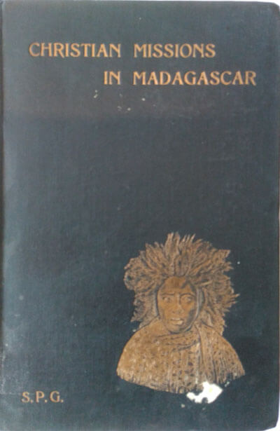 Edward Oliver McMahon [1860-1918], Christian Missions in Madagascar