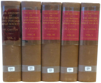 William Canton [1845-1926], A History of the British and Foreign Bible Society, 5 Vols.