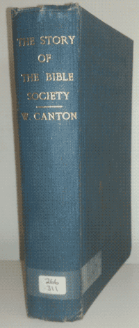 William Canton [1845-1926], The Story of the Bible Society