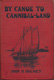 John Henry Holmes [1866-1934], By Canoe to Cannibal-Land