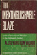 Arthur Skevington Wood, The Inexistinguishable Blaze. Spiritual Renewal and Advance in the Eighteenth Century