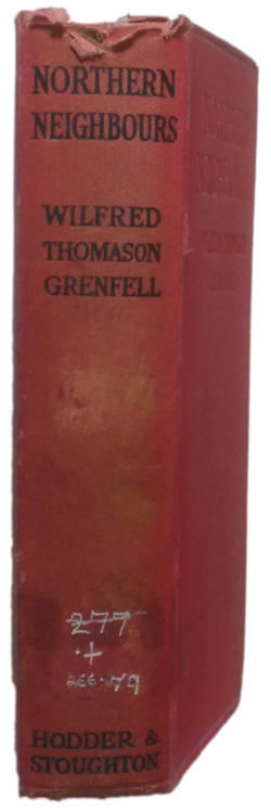 Sir Wilfred T. Grenfell [1865-1940], Northern Neighbours