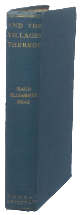 Maud Elizabeth Boaz [1873-1937], "And the Villages thereof"