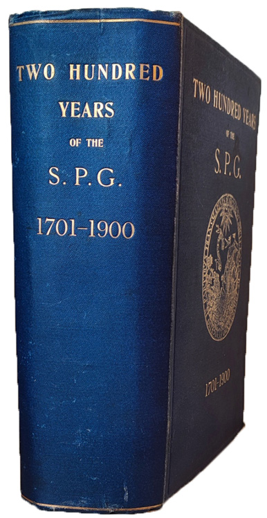 Charles Frederick Pascoe [b.1854], Two Hundred Years of the S.P.G.