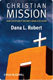 Dana L. Robert, Christian Mission
