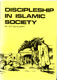 Samuel P. Schlorff, Discipleship in Islamic Society