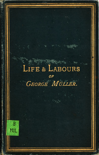 Susannah Grace Müller [1817-1895], A Brief Account of the Life and Labours of George Müller (of Bristol)