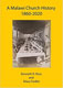 Kenneth R Ross, A Malawi Church History 1860 - 2020