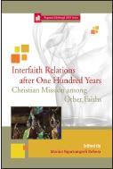 Interfaith Relations after One Hundred Years